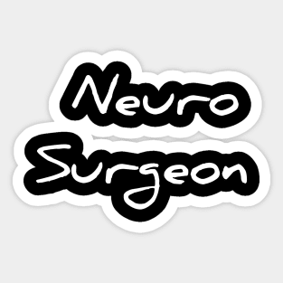 Neuro Surgeon Sticker